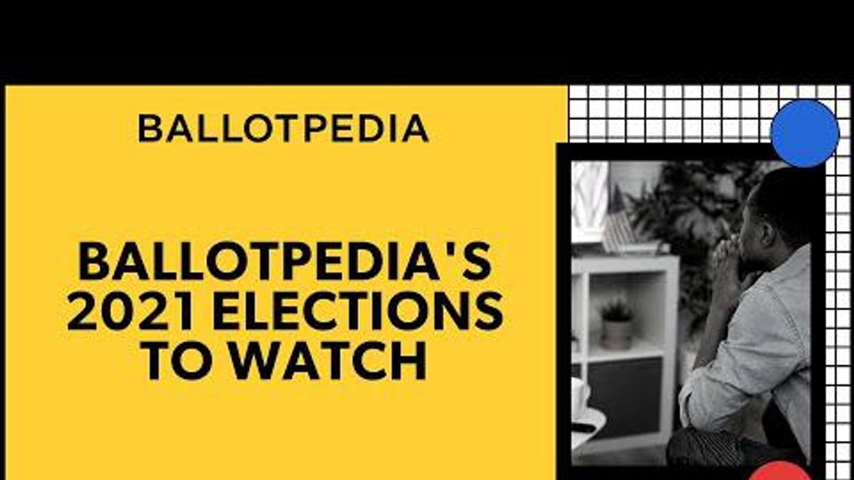 Video: Ballotpedia's 2021 Elections To Watch
