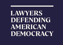 Lawyers  Defending American Democracy