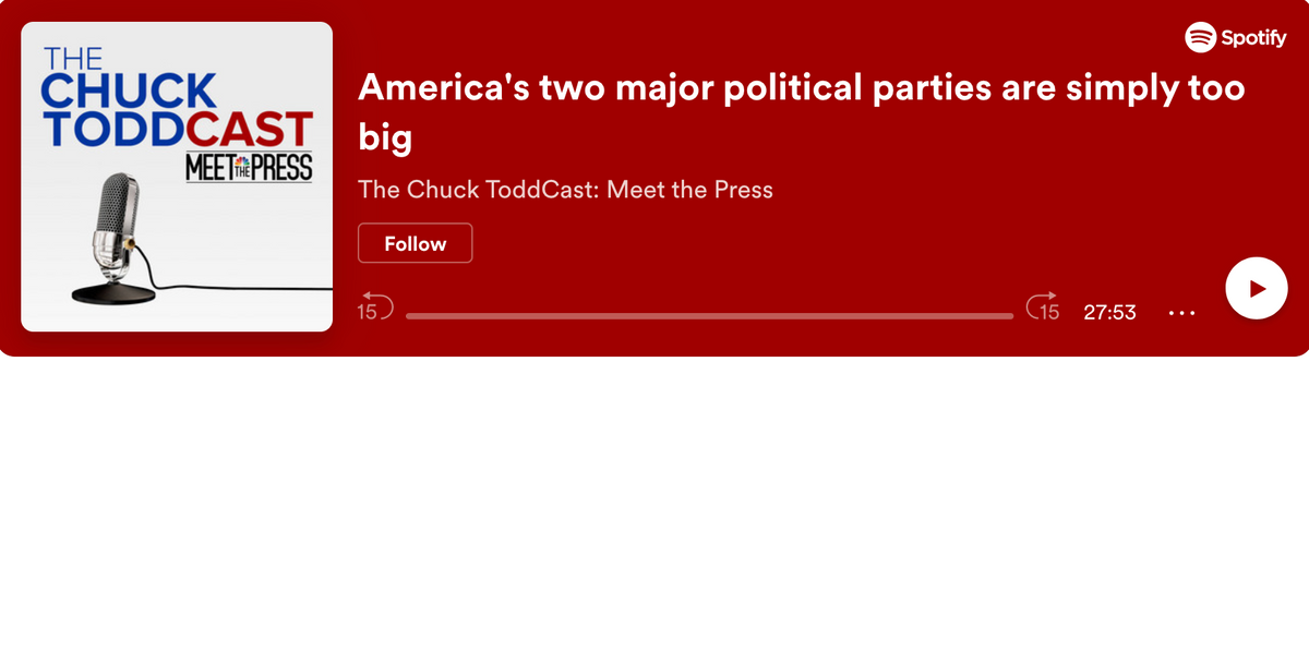 Podcast: America's two major political parties are simply too big