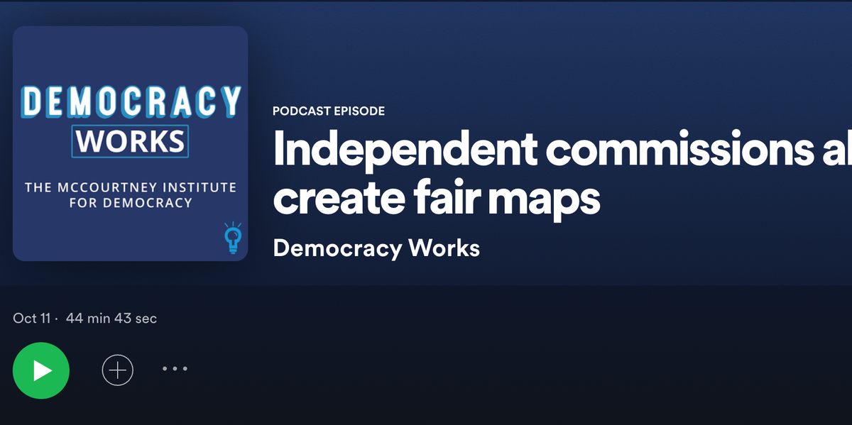 Podcast: Independent commissions alone can't create fair maps