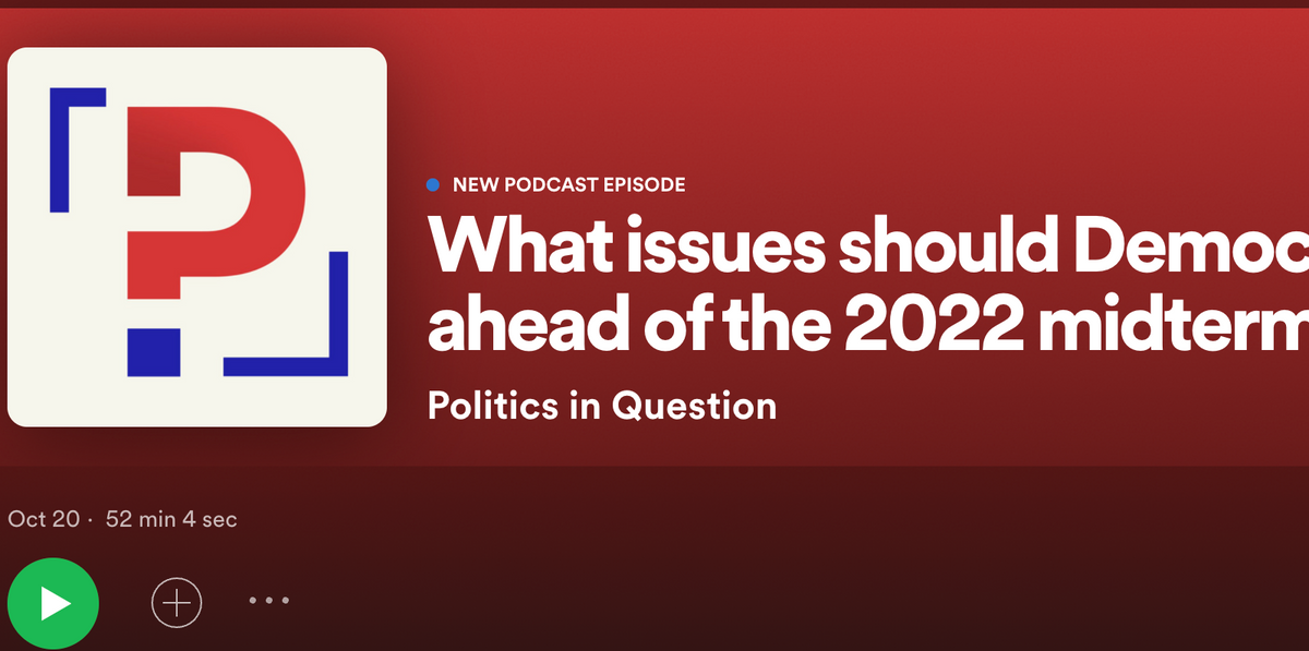 Podcast: What issues should Democrats emphasize ahead of the 2022 midterm elections?