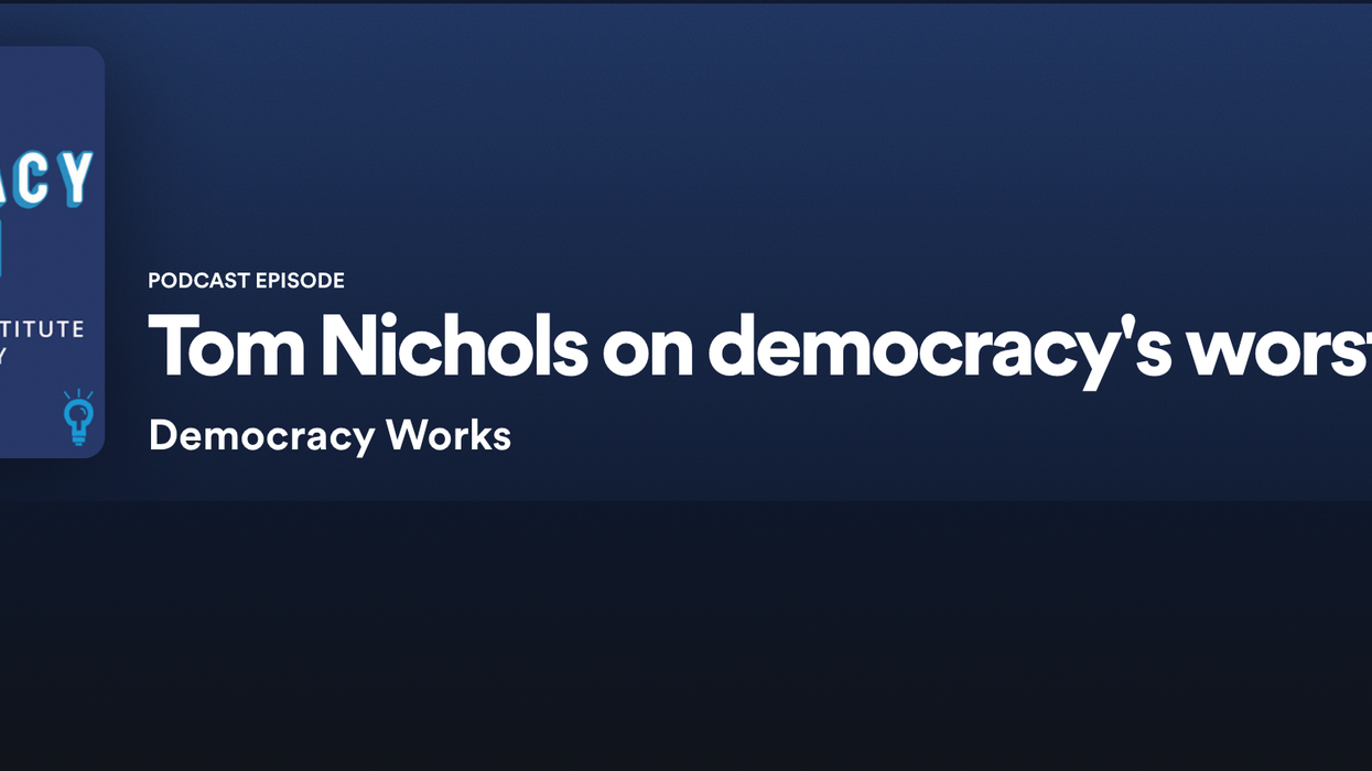 Podcast: Democracy's worst enemy