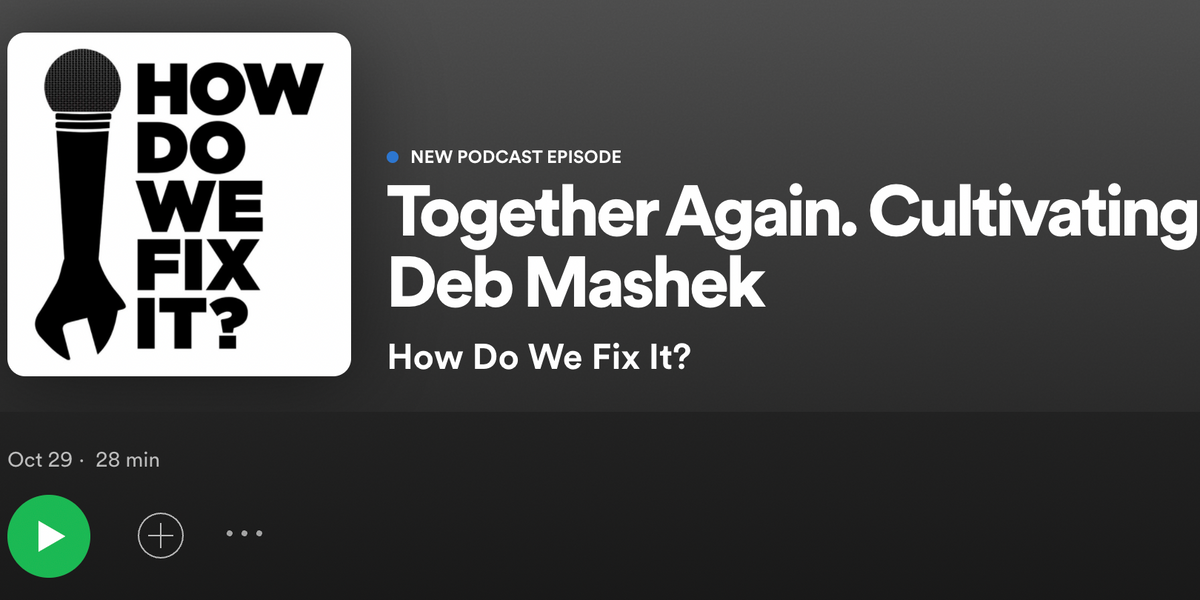 Podcast: Together again. Cultivating collaboration
