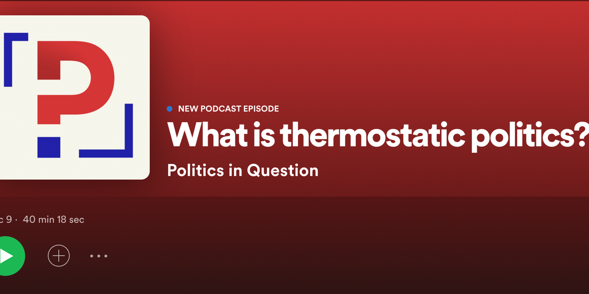 Podcast: What is thermostatic politics?