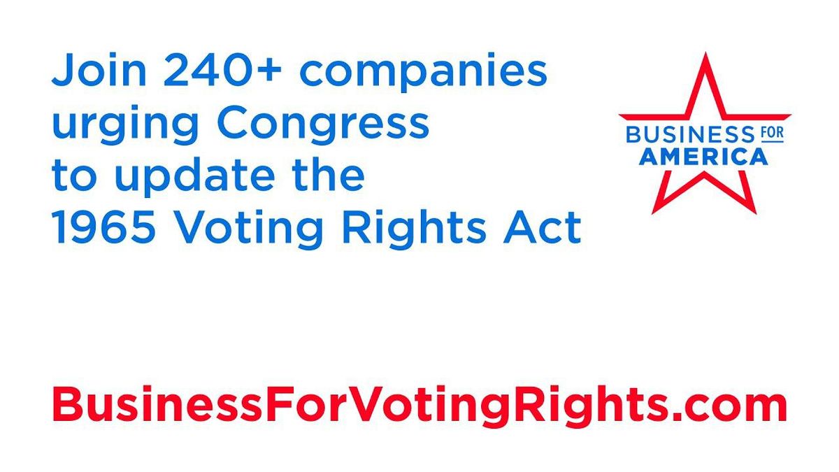 Video: Join 240+ companies urging Congress to amend the 1965 Voting Rights Act