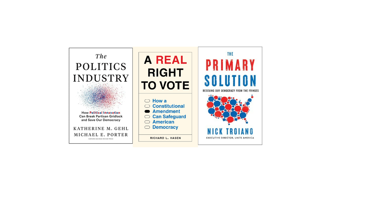 Three political books: The Politics Industry, A Real Right to Vote, The Primary Solution
